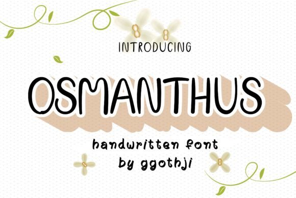 Osmanthus: A Script Font That Tastes of Sunlight
