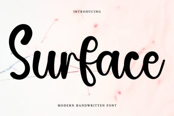 Surface: The Script Font That Clarifies Your Campaign Message